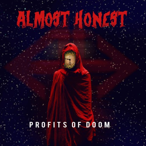 Almost Honest : Profits of Doom Almost Honest : Profits of Doom
